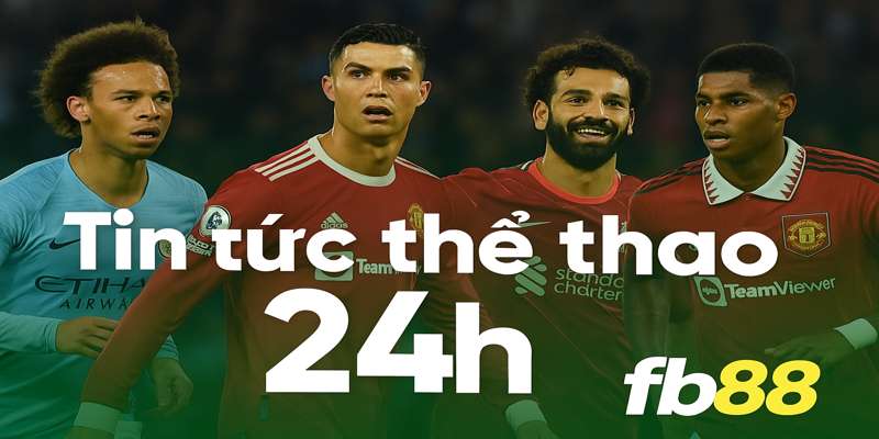 Hướng dẫn truy cập tin tức bóng đá 24h FB88